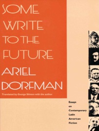 Some Write to the Future - Ariel Dorfman & George Shivers