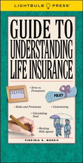 Guide to Understanding Life Insurance by Virginia B. Morris