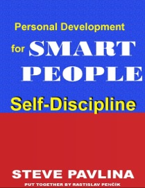Self-Discipline: Personal Development for Smart People - Steve Pavlina & Rastislav Penčík