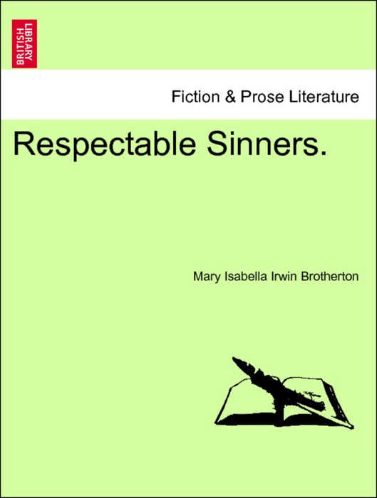 Respectable Sinners. Vol. I