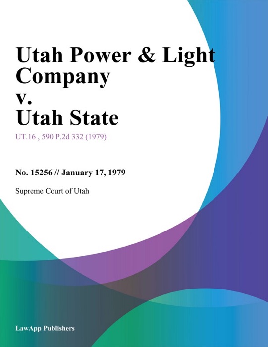 Utah Power & Light Company v. Utah State