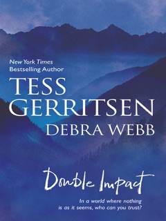 Double Impact by Tess Gerritsen & Debra Webb