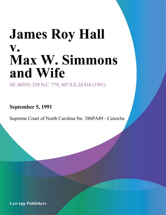 James Roy Hall v. Max W. Simmons and Wife