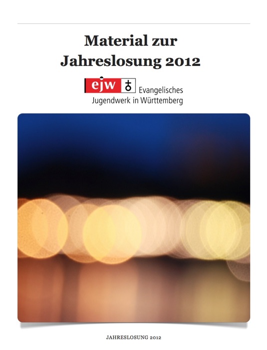 Material zur Jahreslosung 2012