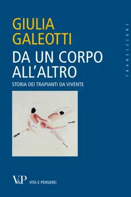 Read: Da Book un corpo all'altro. Storia dei trapianti da vivente