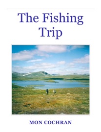 The Fishing Trip - Mon Cochran