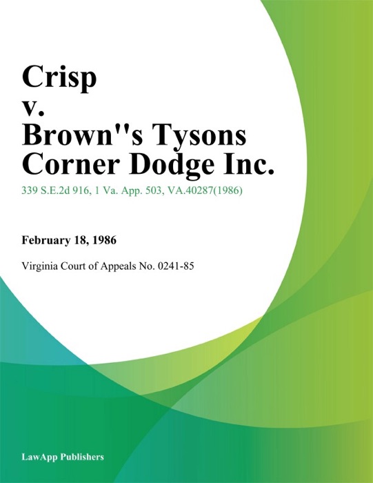 Crisp v. Browns Tysons Corner Dodge Inc.