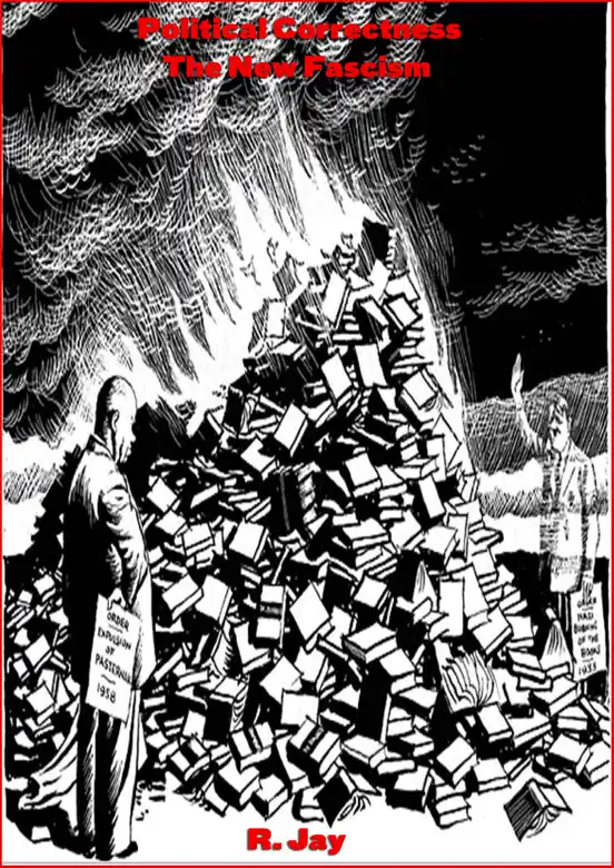 Political Correctness: The New Fascism