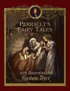 Read: Perrault's Fairy Tales With Illustrations By Book Gustave Dore