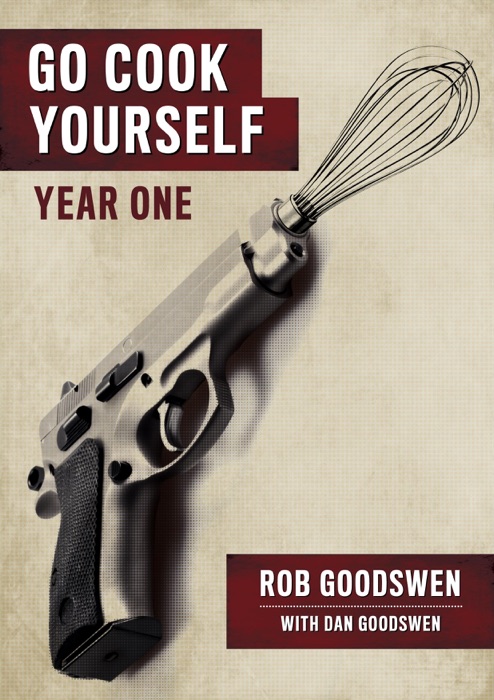 Go Cook Yourself: Year One