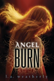 Angel Burn - L.A. Weatherly