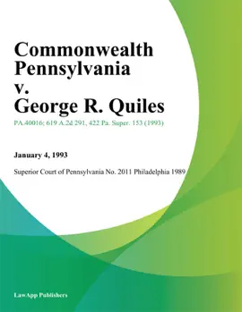 Commonwealth Pennsylvania v. George R. Quiles