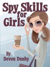 Spy Skills for Girls