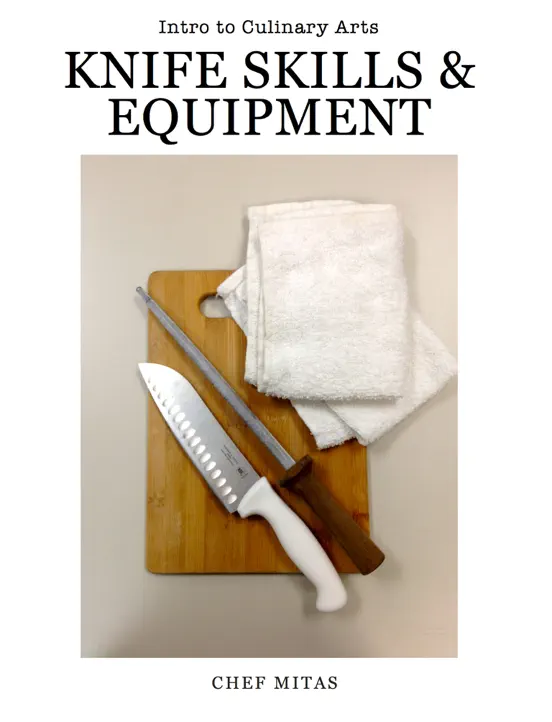 Culinary Arts: Knife Skills & Equipment