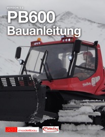 PistenBully PB600 Bauanleitung - Albert Tuertscher