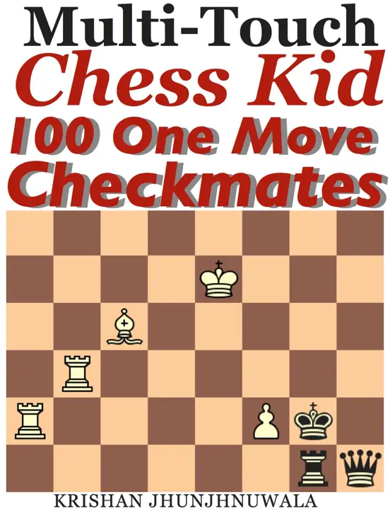 Chess Kid 100 One Move Checkmates