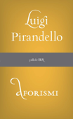 Aforismi - Luigi Pirandello