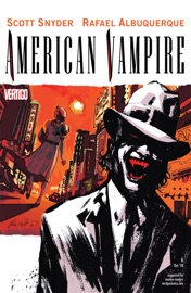 American Vampire (2010-) #6 - Scott Snyder & Rafael Albuquerque