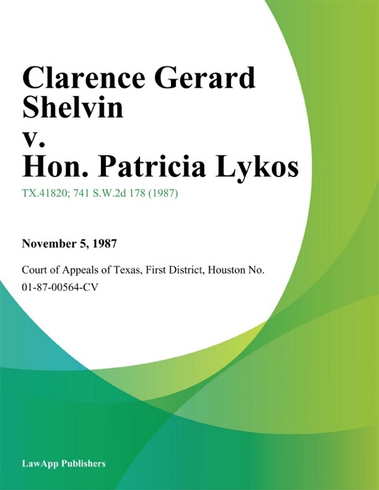 Clarence Gerard Shelvin v. Hon. Patricia Lykos