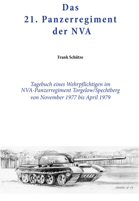 Das 21. Panzerregiment der NVA