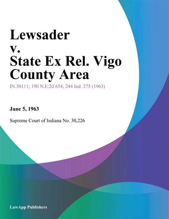 Lewsader v. State Ex Rel. Vigo County Area