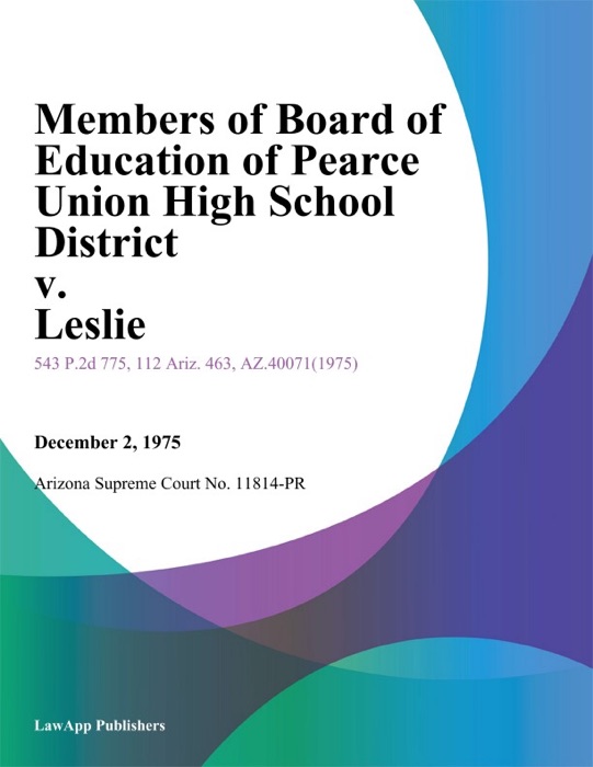 Members Of Board Of Education Of Pearce Union High School District V. Leslie