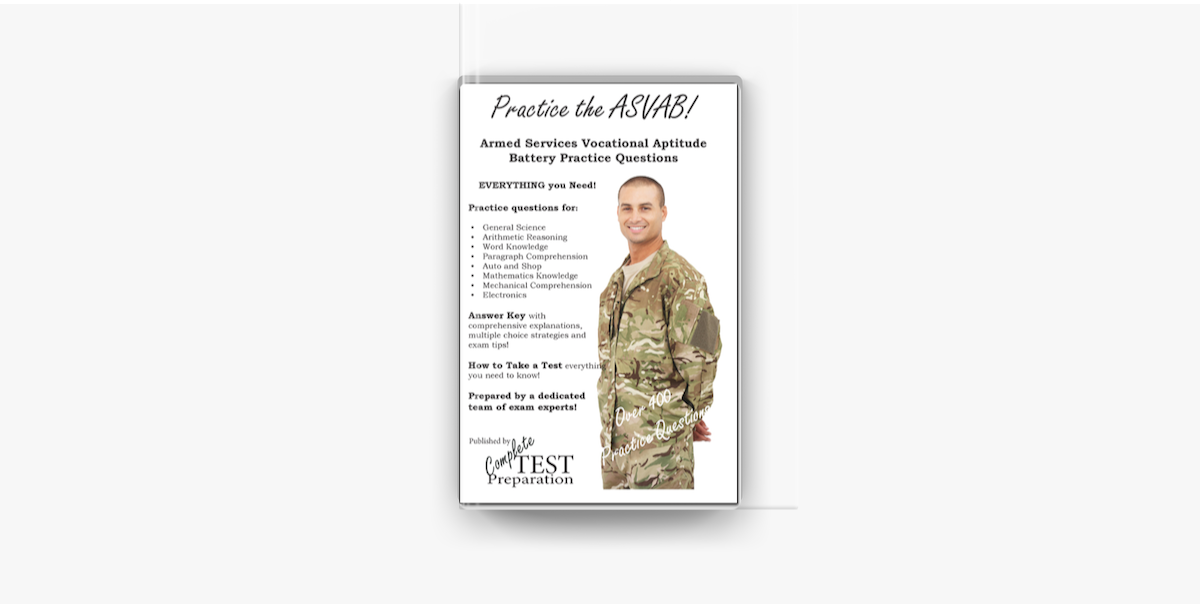 Practice the ASVAB; Armed Services Vocational Aptitude Battery Practice  Test Questions on Apple Books