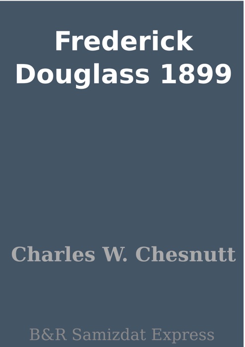 Frederick Douglass 1899