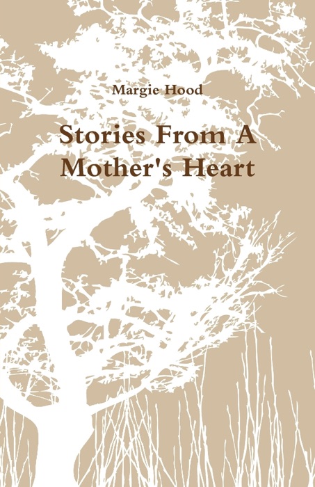 Stories from a Mother's Heart