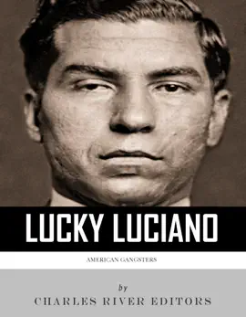 Read: American Book Gangsters: The Life and Legacy of Lucky Luciano