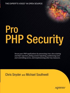 Pro PHP Security by Chris Snyder & Michael Southwell