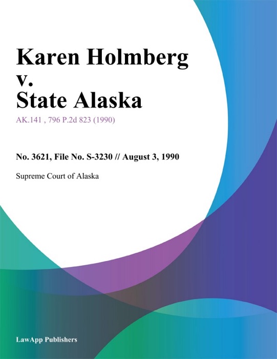 Karen Holmberg v. State Alaska