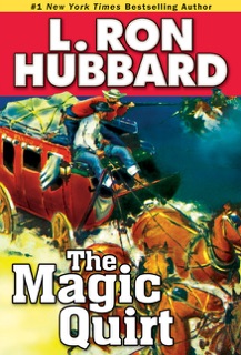 The Magic Quirt by L. Ron Hubbard