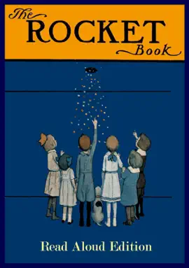Read: The Rocket Book - Read Aloud Edition Book