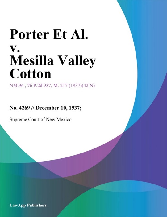 Porter Et Al. v. Mesilla Valley Cotton