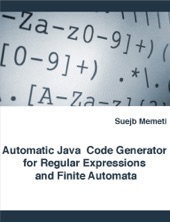 Book cover for Automatic Java Code Generator for Regular Expressions and Finite Automata by Suejb Memeti