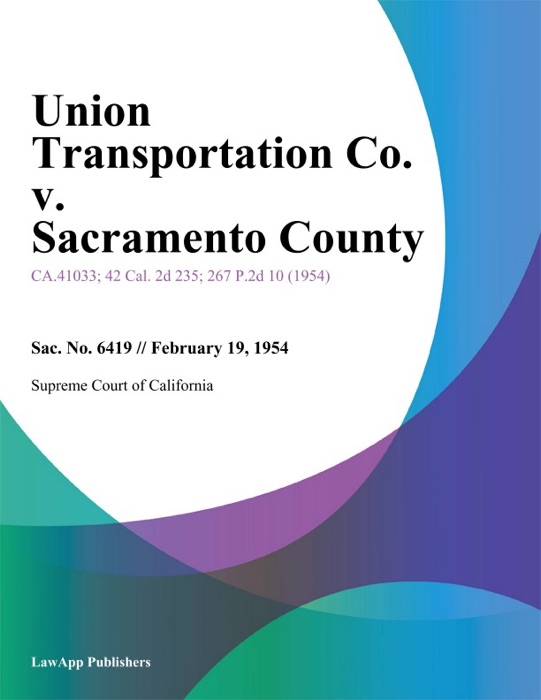 Union Transportation Co. V. Sacramento County