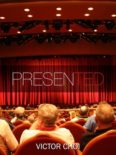 PRESENTED by Victor Choi