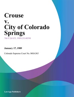 Crouse v. City of Colorado Springs by Supreme Court Of Iowa.