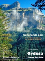 España Diversa-Caminando por Ordesa. Entrega 1