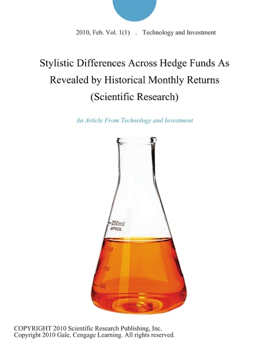 Stylistic Differences Across Hedge Funds As Revealed by Historical Monthly Returns (Scientific Research)
