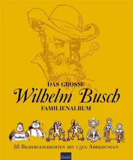 Read: Das große Wilhelm Busch Book Familienalbum