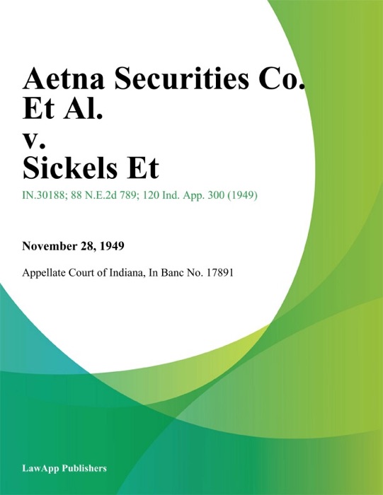 Aetna Securities Co. Et Al. v. Sickels Et
