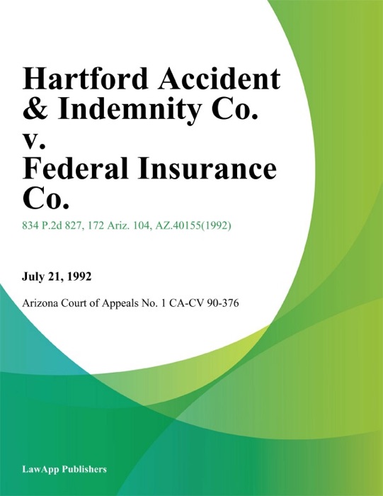 Hartford Accident & Indemnity Co. V. Federal Insurance Co.