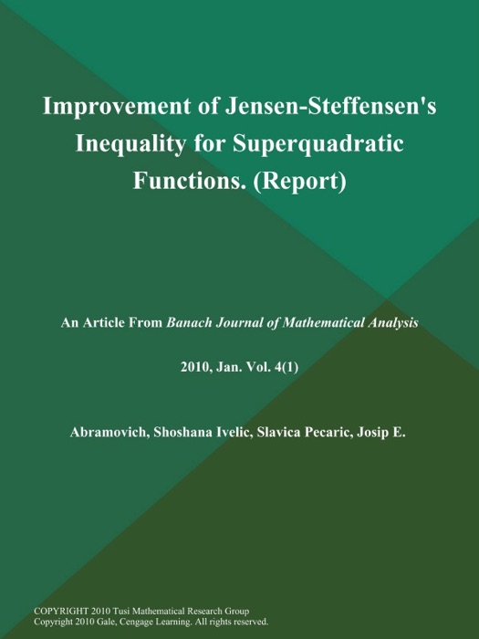 Improvement of Jensen-Steffensen's Inequality for Superquadratic Functions (Report)