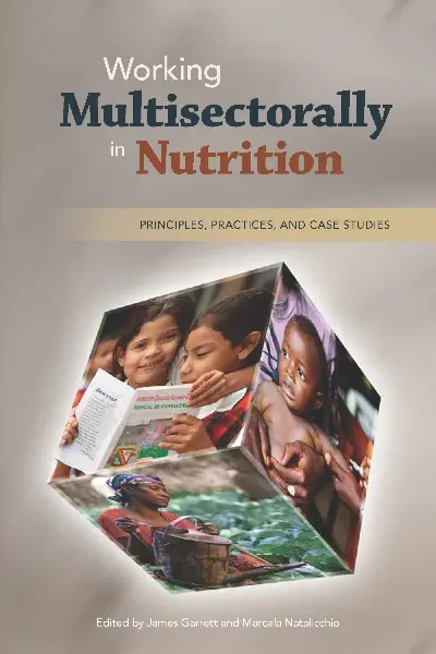 Working Multisectorally in Nutrition