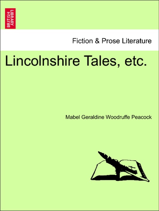 Lincolnshire Tales, etc.