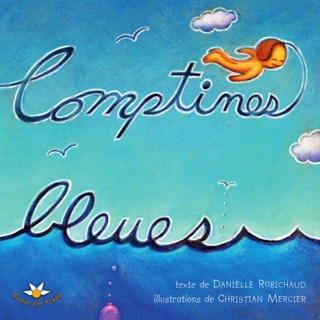 Comptines bleues by Danielle Robichaud