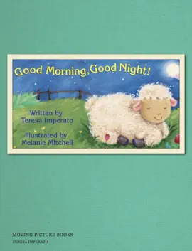 Good Morning, Good Night!