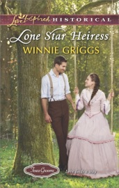 Lone Star Heiress - Winnie Griggs